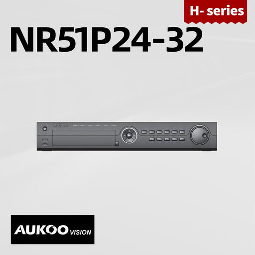 32 Channel 320/256Mbps 24PoE NVR NR51P24-32 - Aukoo Vision