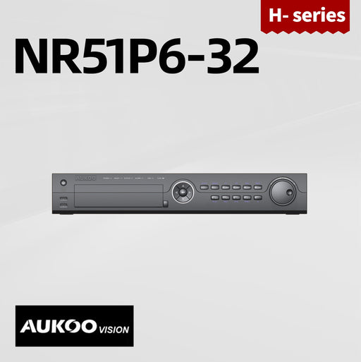 32 Channel 256/256Mbps 16PoE NVR NR51P6-32 - Aukoo Vision