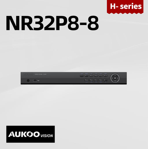 8 Channel NVR (80/160Mbps 8PoE) NR32P8-8 - Aukoo Vision